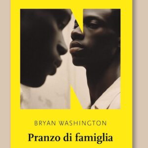 Bryan Washington, Pranzo di Famiglia