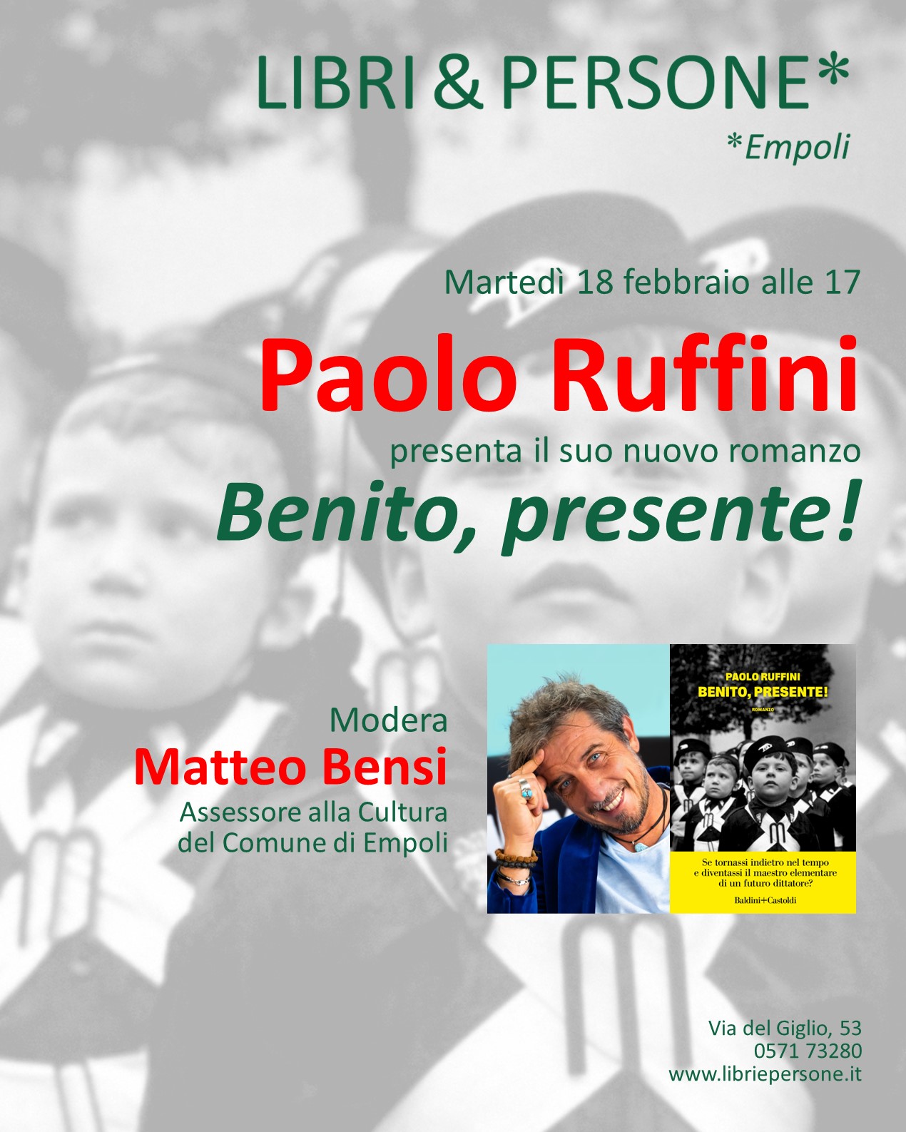 Paolo Ruffini presenta «Benito, presente!» il 18 febbraio a Empoli